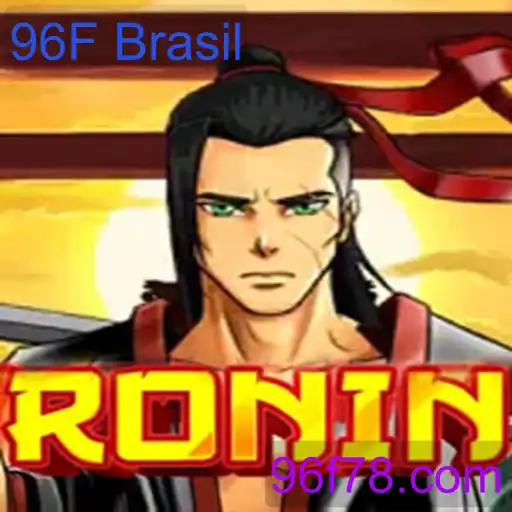 Ronin: O Novo Jogo Que Conquista 96F Brasil